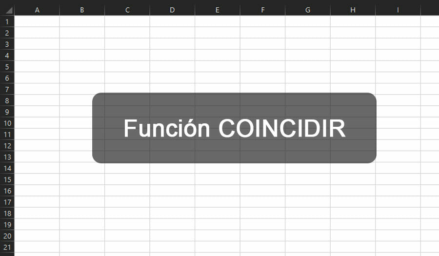 Función COINCIDIR en Excel | Excel Para Todos